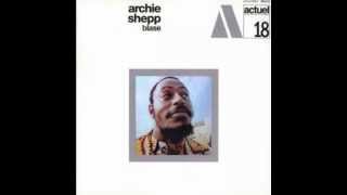 Archie Shepp  Blasé [upl. by Aytak212]