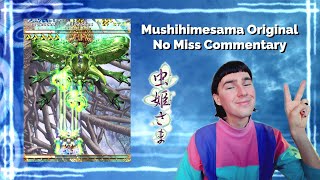 Mushihimesama Original  No Miss 1CC Commentary [upl. by Rashidi]