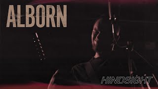 Alborn  Hindsight Official Music Video [upl. by Eireva]