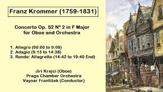 Franz Krommer 17591831  Concerto for Oboe and Orchestra Nº 2 Op 52 in F Major [upl. by Arivle]