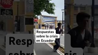 3 RESPUESTAS sobre la CRISIS en ECUADOR nmasmedia MEDIA nmas [upl. by Earej]