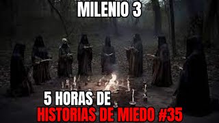 Milenio 3  Especial 5 Horas de Historias de miedo 35 [upl. by Ahsineg]