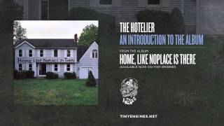 The Hotelier  An Introduction To The Album [upl. by Girardo]