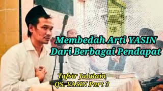 GUS BAHA  MEMBEDAH ARTI YASIN DARI BERBAGAI PENDAPAT  Tafsir Jalalain QS YASIN Part 3 [upl. by Charlet]