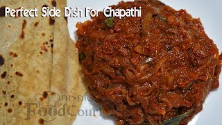 Side dish for Chapathi Poori Onion Tomato Thokku Onion Curry Fried Onion Masala [upl. by Shelli477]