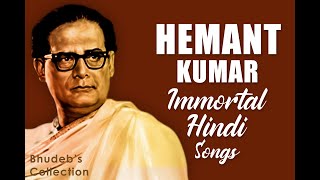 Hemant Kumar Hindi Songs Collection  Best 10 Hemant Kumar Songs  Hemant Kumar Old Evergreen Songs [upl. by Jehanna528]