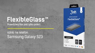 Szkło hybrydowe do Samsung Galaxy S23 FlexibleGlass™ od 3mk Protection [upl. by Jordana610]