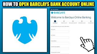 How To Open Barclays Bank Account Online 2024 [upl. by Monti]