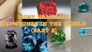 top 8 most valuable gemstones in the world Colours price and first discovered [upl. by Africa]