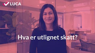 Hva er utlignet skatt [upl. by Groark56]