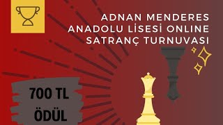 Bahçelievler Adnan Menderes Anadolu Lisesi Online Satranç Turnuvası [upl. by Rednael299]