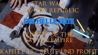 SWTOR Jedi Ritter Knights of the Fallen Empire Kapitel 13 Beute und Profit [upl. by Wootan]