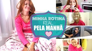 Minha Rotina da Manhã  My Morning Routine  Por Bianca Andrade [upl. by Wawro]