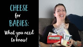 Cheese for Babies What You Need to Know [upl. by Waylon991]