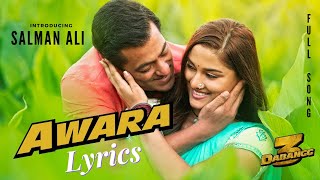 Dabangg 3 Awara Full Song Lyrics  Salman KhanSonakshi SSaiee M  Salman Ali Muskaan [upl. by Thaddus]