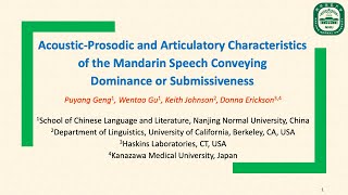 AcousticProsodic and Articulatory Characteristics of the Mandarin Speech Conveying Dominance [upl. by Doehne570]