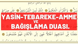 Yasin Tebareke Amme Bağışlama Duası  Bu güzel sureleri geçmişlerimize bağışlamak için amin deyin [upl. by Magnolia]