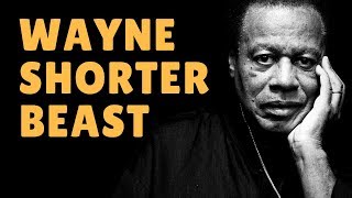 Those 7 Times Wayne Shorter Went Beast Mode  bernies bootlegs [upl. by Neral]