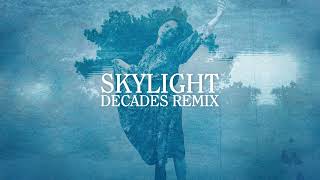 Gabrielle Aplin  Skylight Decades Remix [upl. by Ronoh]