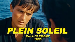 PLEIN SOLEIL 1960 Alain Delon Maurice Ronet Marie Laforêt [upl. by Eiramlirpa]