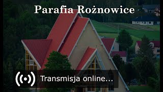 11 Listopada  Transmisja mszy św z parafii pw św Andrzeja Apostoła w Rożnowicach [upl. by Akinas]