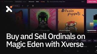 Buy and Sell Ordinals on Magic Eden with Xverse [upl. by Caroline]