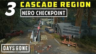 3 NERO Checkpoints in Cascade Region  Fuel Location amp Restore Power  Days Gone [upl. by Ennairek]