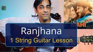 Ranjhana  Mr amp Mrs Mahi 50 seconds only Guitar Lesson [upl. by Allenrac930]