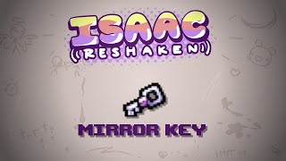 The Binding of Isaac Reshaken Item  Mirror Key [upl. by Auhsohey]