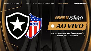 AO VIVO  Botafogo x Junior Barranquilla  Conmebol Libertadores [upl. by Alyak]