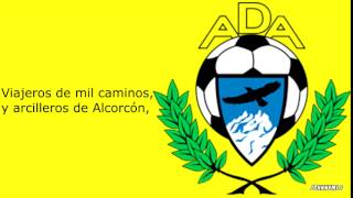 Himno  AD Alcorcón [upl. by Deirdra]