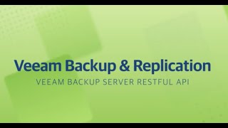 Veeam Backup Server Restful API [upl. by Sabanrab550]