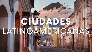 20 Ciudades más Bellas de Latinoamérica  Video de Viajes [upl. by Reyna]