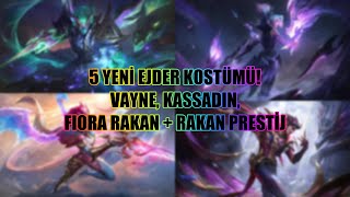 5 YENİ EJDER KOSTÜMÜ VAYNE KASSADIN FIORA RAKAN  RAKAN PRESTİJ [upl. by Burta]