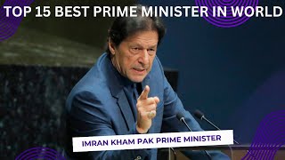 Thop 15 Best Prime Minister in world  2024 [upl. by Nnaasil34]