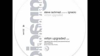 Steve Rachmad presents Ignacio  Virton Ben Klock Remix A preview [upl. by Atinauq165]