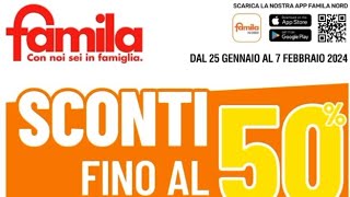 VOLANTINO  ANTEPRIMA⚠️ FAMILA 🛒 DAL 25 GENNAIO AL 7 FEBBRAIO 2024 TANTI♡VOLANTINI [upl. by Poole]