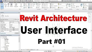 User Interface in Revit Part 01 [upl. by Pournaras879]