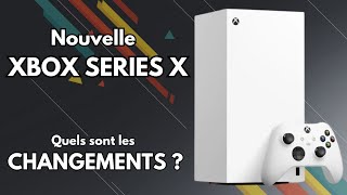 La nouvelle XBOX SERIES X est là 🔥 Quels sont les NOUVEAUTÉS et CHANGEMENTS  🤔 [upl. by Wilfrid]