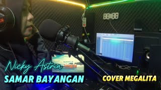 Samar Bayangan  Nicky Astria  Cover Megalita [upl. by Abram]