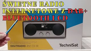 TechniSat DIGITRADIO 451 CD IR  radio FM DAB radio internetowe CD Bluetooth AUX USB recenzja [upl. by Boehmer]