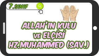 Allah’ın cc Kulu ve Elçisi Hz Muhammed sav 📖 7Sınıf Din 2023 [upl. by Aridan338]