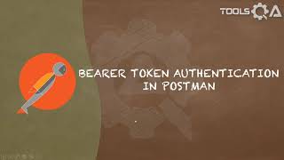 Postman Tutorial 16  Bearer Token Authentication In Postman [upl. by Beisel]