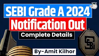 SEBI Grade A 2024 Notification Out  SEBI Assistant Manager Recruitment 2024 SEBI Notification 2024 [upl. by Yelik507]