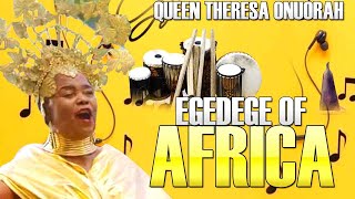 Queen Theresa Onuorah  Egedege Of Africa  Nigerian Highlife Music [upl. by Hobbie]