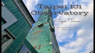 Lets See Taipei From AboveTaipei 101 Observatory  Taipei Taiwan [upl. by Tteirrah619]