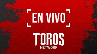 EN VIVO Toros de Tijuana vs Acereros de Monclova 18 de Junio [upl. by Uphemia891]