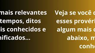 APRENDA MAIS SOBRE ESSES PROVÉBIOS POPULARES [upl. by Newbill]