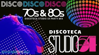 70s amp 80s DISCO PARTY MIX  DISCOTECA STUDIO 54  70s amp 80s DISCO GREATEST HITS [upl. by Rivy]