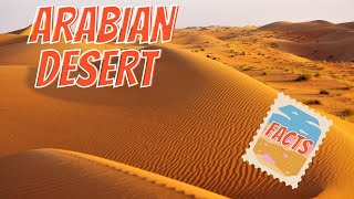 The Arabian desert facts [upl. by Toland]